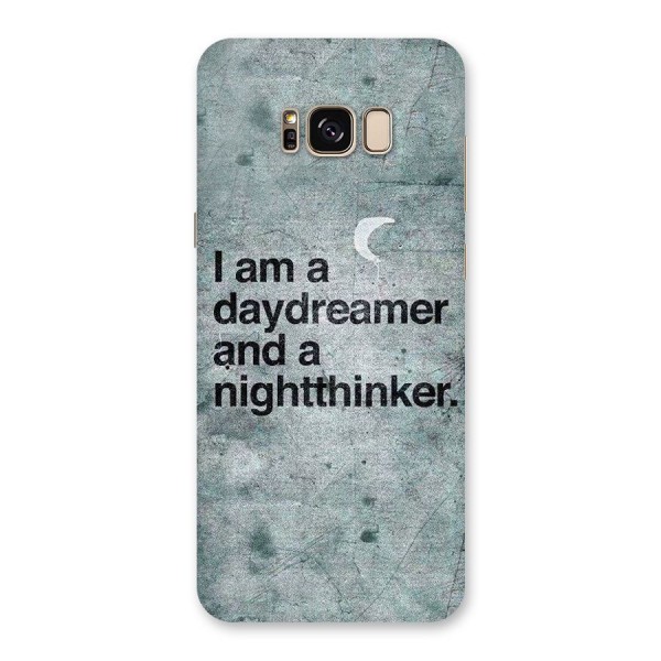 Day Dreamer Night Thinker Back Case for Galaxy S8 Plus